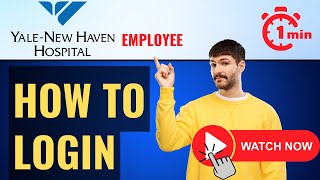 YNHH Employee Login⏬👇 Yale New Haven Hospital Employee Portal  ynhhorg [upl. by Neehcas]