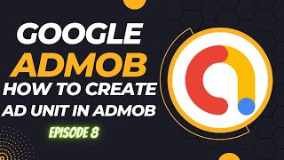 How to Create Ad Unit in AdMob How to Generate Ad Unit ID in AdMob Account [upl. by Nnaynaffit]