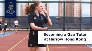 Becoming a Gap Tutor at Harrow Hong Kong [upl. by Rasure263]