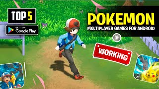 Top 5 Multiplayer Working Pokemon Games for Android  Best Pokemon Games for Android 2024 [upl. by Adalbert]