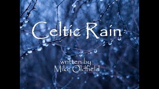 CELTIC RAIN Mike Oldfield [upl. by Maureen]