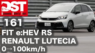 HONDA FIT eHEV RS×RENAULT LUTECIA ETECH FULL HYBRID 0→100kmh【DST♯16101】 [upl. by Analise]