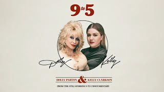 Kelly Clarkson amp Dolly Parton  9 to 5 FROM THE STILL WORKING 9 TO 5 DOCUMENTARY Lyric Video [upl. by Tillman]