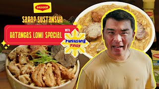 SARAP SUSTANYA  Batangas Lomi with Vanjo Merano aka Panlasang Pinoy [upl. by Blanchard21]