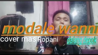 modale wani cover mas ropani dalang depok [upl. by Vilberg]