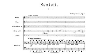 Ludwig Thuille – Sextett for Piano and Woodwind Quintet [upl. by Aytac]