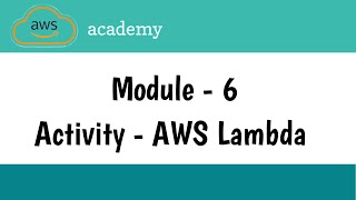 Activity  AWS Lambda  Module 6  Compute  AWS Academy  AWS cloud foundations  Lab [upl. by Orin]