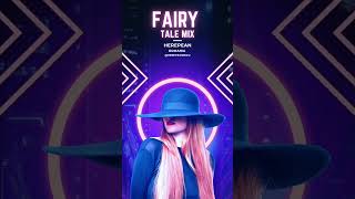 Dj Mix  Fairy Tale ReMix [upl. by Yecram]