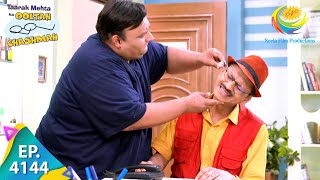 Popatlals Ear Checkup  Taarak Mehta Ka Chashmah  Full Episode 4144  23 July 2024 [upl. by Ennayr810]