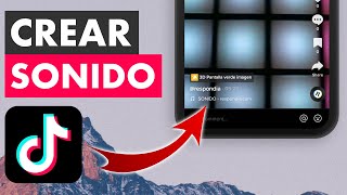 CÓMO CREAR TU PROPIO SONIDO DE TIKTOK  CREAR AUDIOS ORIGINALES 🎵 [upl. by Eemak]