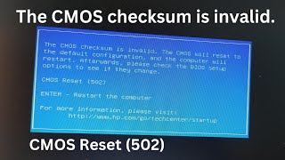 The CMOS checksum is invalid CMOS Reset 502How to fix this issue2024 [upl. by Mclyman]