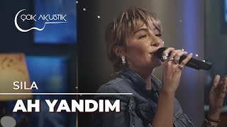 Sıla  Ah Yandım  Çok Akustik [upl. by Havens87]