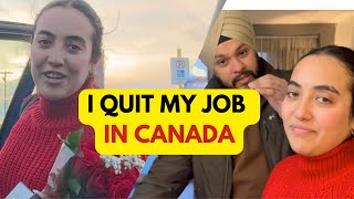 I QUIT MY JOB IN CANADA  HARDEST DECISION EVER MADE  DAILY VLOGS WITH GURSAHIB AND JASMINE [upl. by Htiekel673]