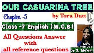 OUR CASUARINA TREE by Toru Dutt class 7 English MCBAll questions Answer with Reference question [upl. by Dor]