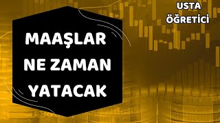 maaşlar ne zaman yatacak farklı yatan ücretlerin sebebi nedir [upl. by Cordie796]