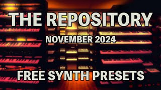 The Repository  November 2024 Free Monthly Synth Presets For Arturia Pigments [upl. by Omora]