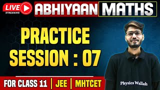 LIVE PRACTICE SESSION 07  Maths  Class 11thMHTCETJEE🔥 [upl. by Rednasyl408]