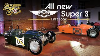 The ALL New Morgan Super 3 Wheeler first look [upl. by Yessac]