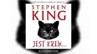 Stephen King  Jest Krew AUDIOBOOK całość [upl. by Navada515]