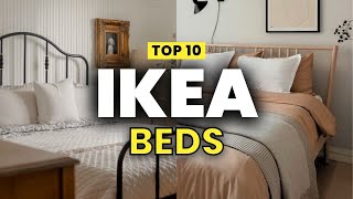 TOP 10 IKEA BEDS  BEST IKEA BED FOR EVERY BUDGET [upl. by O'Gowan]