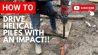 DRIVING HELICAL PILES WITH AN IMPACT WRENCH [upl. by Karleen]