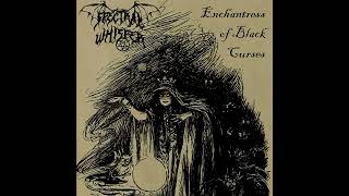 Spectral Whisper  Enchantress of Black Curses Full Album [upl. by Anialed123]