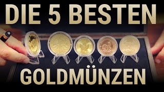 Die 5 besten Goldmünzen 🏆 der Welt [upl. by Beker406]