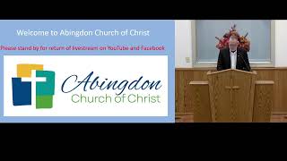 WELCOME TO ABINGDON CHURCH OF CHRIST [upl. by Faythe]