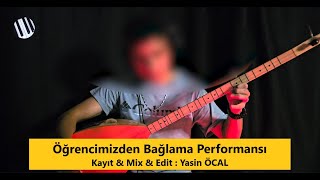 Öğrencimizden Bağlama ile Uşşak Açış Performansı [upl. by Zorah704]