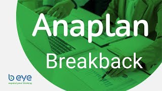 Anaplan Tips amp Tricks Breakback [upl. by Beaufert130]