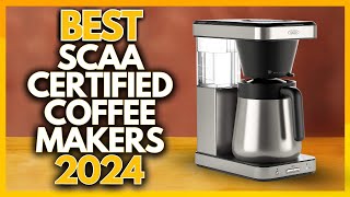 5 Best SCA Certified Coffee Makers In 2024 [upl. by Ykroc]