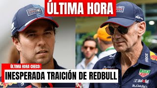 💥LA NUEVA e IMPACTANTE TRAICIÓN que CHECO PÉREZ no ESPERADABA de REDBULL NEWEY ABANDONA EL EQUIPO [upl. by Wedurn491]