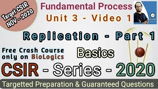 DNA Replication  1 Meselson Stahl Experiment ORIGIN REPLICON UNIT 3  CSIR NET Life Science 2020 [upl. by Eenolem]