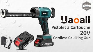 Uaoaii Pistolet à Cartouche Electrique sans Fil 20V  Uaoaii Caulking Gun CX51  Unboxing [upl. by Waligore]