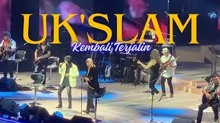 KEMBALI TERJALIN  ZAMANI SLAM amp AMIR UKAYS  CONCERT UK’SLAM MUSICAL 2024 [upl. by Enidlareg768]