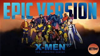 XMen 97 Theme  EPIC Version  Extended The Animated Series [upl. by Itsirc]