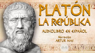 Platón  La República Audiolibro Completo en Español quotVoz Real Humanaquot [upl. by Lessig]