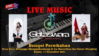 LIVE  GNTASWARA MUSIK  Dera Bayu Wirangga RanggaKendang amp Ira Marcellina  Kamis 14 Nov 2024 [upl. by Antoinette]