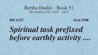 BD 4337  SPIRITUAL TASK PREFIXED BEFORE EARTHLY ACTIVITY [upl. by Anitan722]