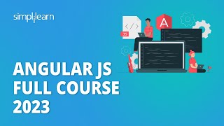 🔥 Angular JS Full Course 2023  Angular JS in 3 Hours  Angular JS for Beginners  Simplilearn [upl. by Akimrej]