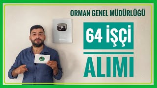 KPSS ŞARTSIZ 64 İŞÇİ ALIMI  ORMAN GENEL MÜDÜRLÜĞÜ 64 GEÇİCİ İŞÇİ ALIMI BAŞVURUSU [upl. by Wilbert406]