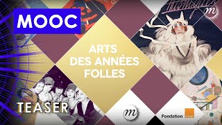 Nouveau MOOC  Arts des années folles [upl. by Loreen]