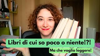 Libri sconosciuti o quasi che vorrei leggere [upl. by Meelas]