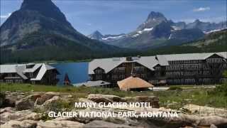 Many Glacier Hotel HD [upl. by Meris]