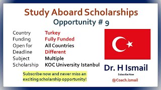 Turkey Scholarships  Study Abroad  Fully Funded Scholarships  Dr H Ismail  Opportunity  9 [upl. by Kyte]