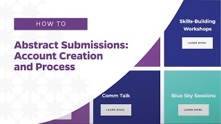 Abstract Submissions Account Creation and Process [upl. by Dupre]