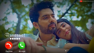 Barsaat  Armaan Malik Ringtone  Sad Song Ringtone  New Ringtone 2021 [upl. by Alian459]