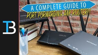 A Complete Guide To Port Forwarding How To Port Forward on ANY Router [upl. by Annoled]