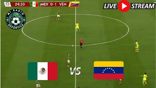 EN VIVO  VENEZUELA VS MEXICO  COPA AMERICA GRUPO A [upl. by Nilyac38]