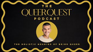 The Holistic Meaning of Being Queer Embracing Identity Community and Wellbeing [upl. by Lolly]